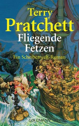 Fliegende Fetzen: Ein Scheibenwelt-Roman