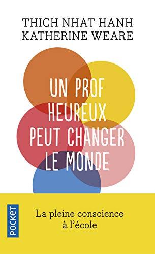 Un prof heureux peut changer le monde : la pleine conscience à l'école