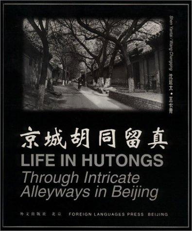 Life in Hutongs: Through Intricate Alleyways in Beijing