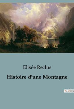 Histoire d'une Montagne