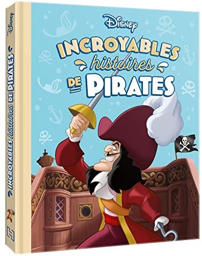 Incroyables histoires de pirates