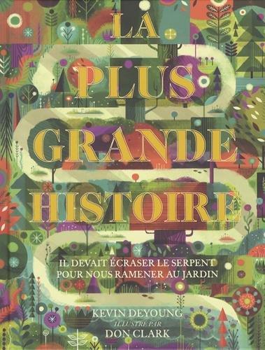 La plus grande histoire : il devait écraser le serpent pour nous ramener au jardin