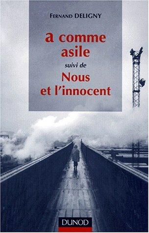 A comme asile. Nous et l'innocent