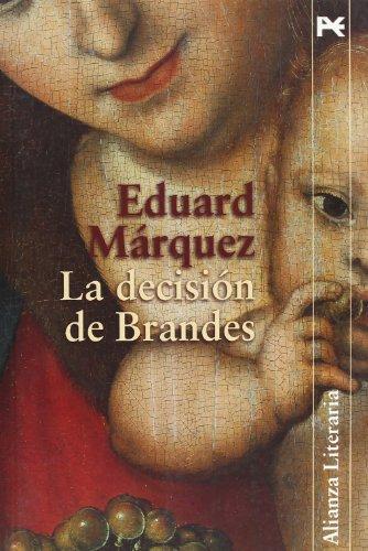 La decisión de Brandes (Alianza Literaria (AL), Band 3472165)