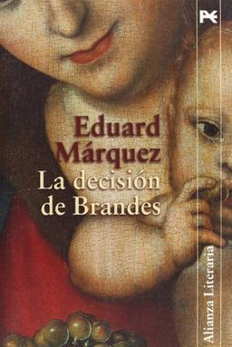 La decisión de Brandes (Alianza Literaria (AL), Band 3472165)