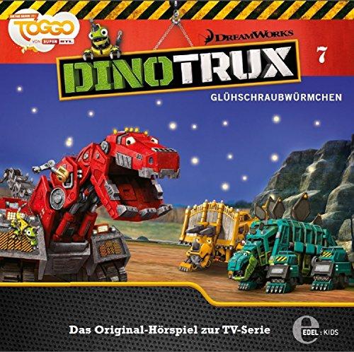 Dinotrux - Folge 7: Glühschraubwürmchen - Das Original-Hörspiel zur TV-Serie