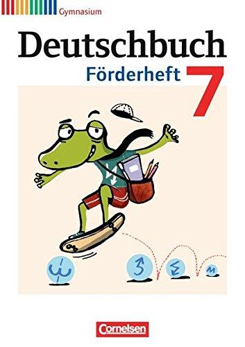 Deutschbuch Gymnasium - Fördermaterial: 7. Schuljahr - Förderheft