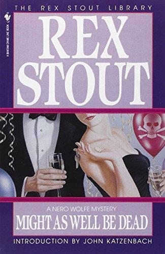 Might As Well Be Dead (Nero Wolfe)