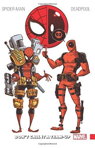 Spider-Man/Deadpool Vol. 0: Don't Call It A Team-Up