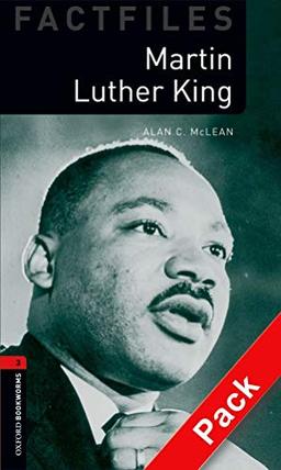 Oxford Bookworms - Factfiles: 8. Schuljahr, Stufe 2 - Martin Luther King: Reader und CDs: Stage 3