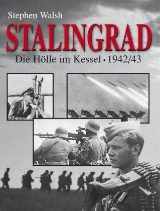 Stalingrad: Die Hölle im Kessel - 1942/43