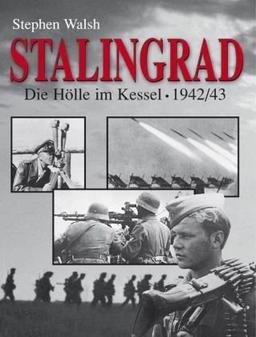 Stalingrad: Die Hölle im Kessel - 1942/43