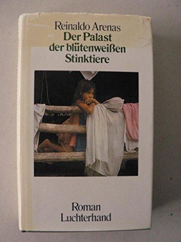 Der Palast der blütenweißen Stinktiere