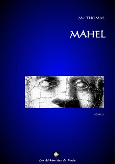 Des mots et des hommes. Vol. 1. Mahel