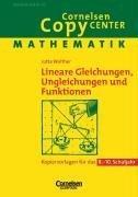 Lineare Gleichungen, Ungleichungen und Funktionen: Mathematik für das 8.-10. Schuljahr. Kopiervorlagen