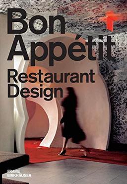 Bon Appetit: Restaurant Design