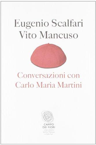 Conversazioni con Carlo Maria Martini