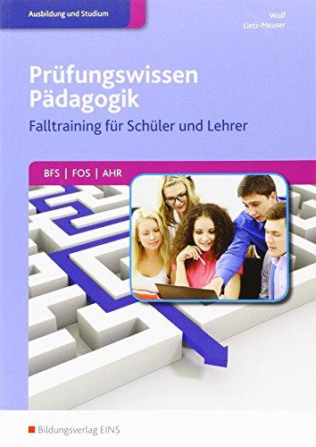 Erzieher: Prüfungswissen Pädagogik: Falltraining