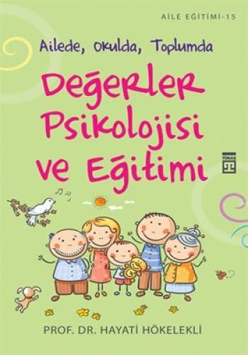 DEĞERLER PSİKOLOJİSİ VE EĞİTİM