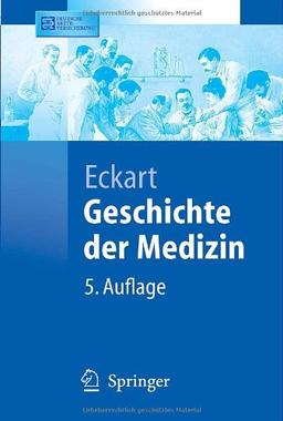 Geschichte der Medizin (Springer-Lehrbuch)