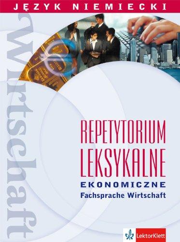 Repetytorium leksykalne ekonomiczne Jezyk niemiecki