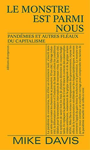 Le monstre est parmi nous : pandémies et autres fléaux du capitalisme