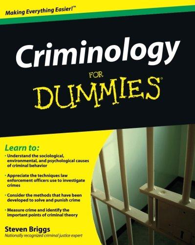 Criminology For Dummies (For Dummies Series)