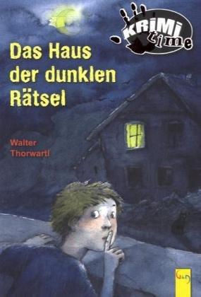 Das Haus der dunklen Rätsel. Krimitime