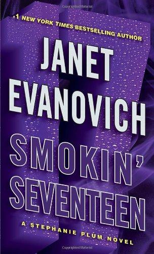 Smokin' Seventeen: A Stephanie Plum Novel