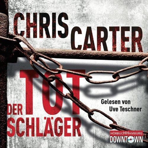 Der Totschläger: Thriller: 6 CDs (Ein Hunter-und-Garcia-Thriller, Band 5)