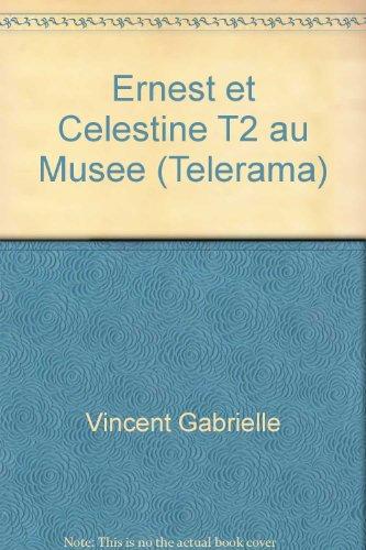 ERNEST ET CELESTINE T2 AU MUSEE (TELERAMA)