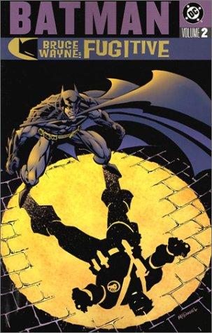 Batman: Bruce Wayne Fugitive - VOL 02