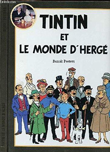 TINTIN ET LE MONDE D'HERGE.