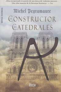 Constructor De Catedrales, El (Novela Historica)