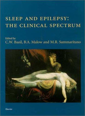 Sleep and Epilepsy: The Clinical Spectrum