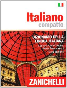 Italiano compatto. Dizionario della lingua italiana