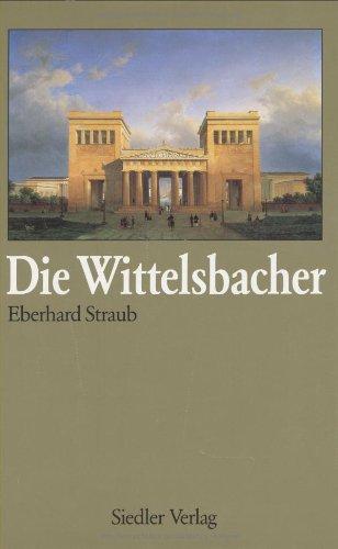 Die Wittelsbacher