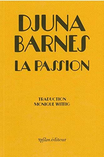 La passion. Qu'est-ce qu'un héros ?