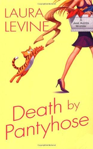 Death By Pantyhose (Jaine Austen Mysteries)