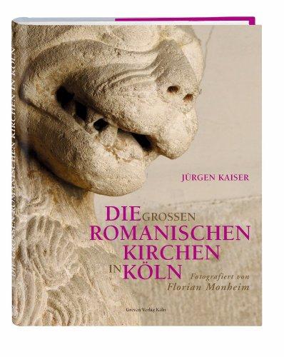 Die großen romanischen Kirchen in Köln