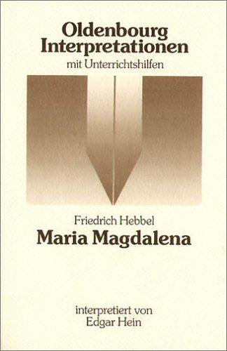 Oldenbourg Interpretationen, Bd.37, Maria Magdalena