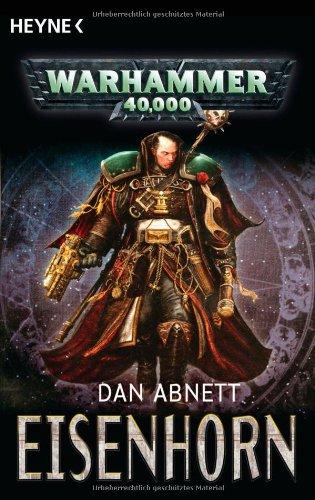 Eisenhorn: Drei Warhammer-40,000-Romane in einem Band