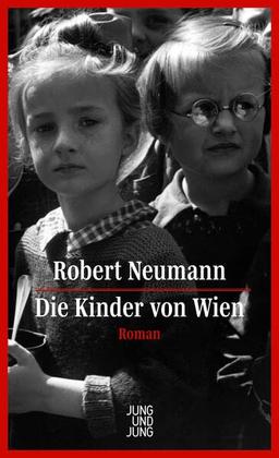 Die Kinder von Wien: Roman