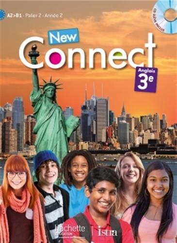 New connect anglais 3e : A2-B1, palier 2, année 2