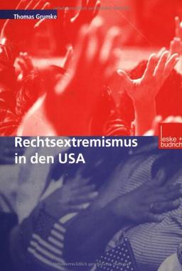 Rechtsextremismus in den USA