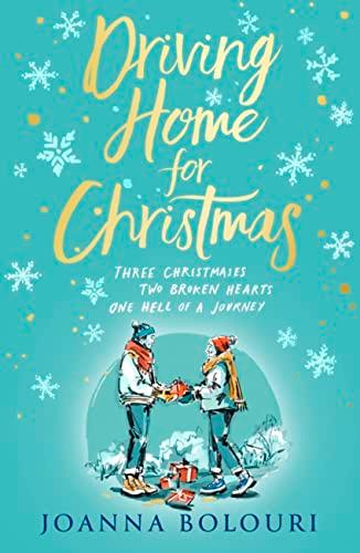 Driving Home for Christmas: A hilarious festive rom-com to warm your heart on cold winter nights