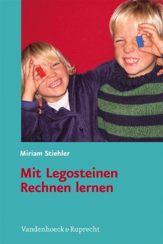 Mit Legosteinen Rechnen lernen: Mathematisches Verständnis kindgerecht fördern