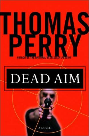 Dead Aim: A Novel