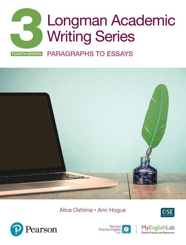 Longman Academic Writing Series 3: Paragrahs to Essays SB w/App, Online Practice & Digital Resources (Longman Academic Writing, 3)