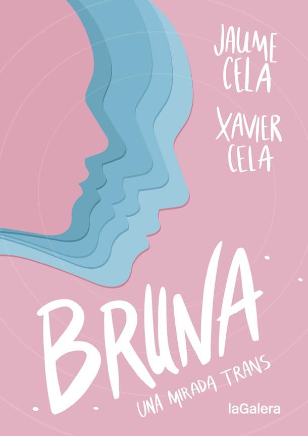 Bruna: Una mirada trans (Lluna roja, Band 54)